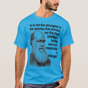 Charles Darwin Quote Evolution Pro Science Quote T Shirt