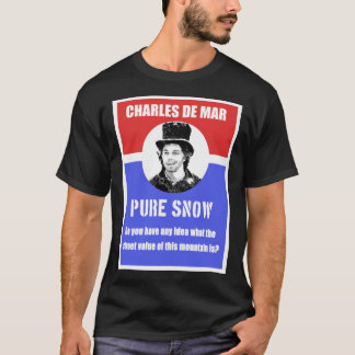Charles De Mar Pure Snö Propaganda Classic T-Shir T Shirt