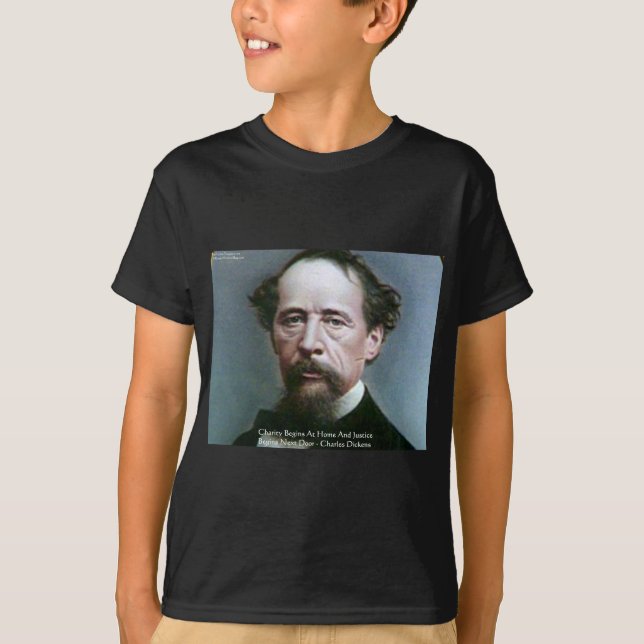 Charles Dickens "Välgörenhet @Hemma" Citat Gåvor Tee (Framsida)