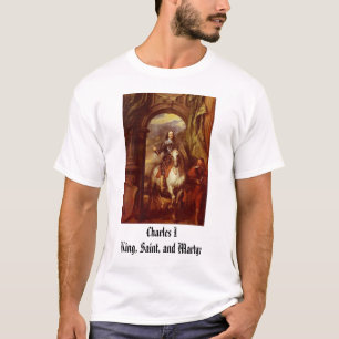Charles mig, Charles som jag görar till kung, T Shirt