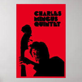 Charles Mingus Quintet Jazz Vintage Poster