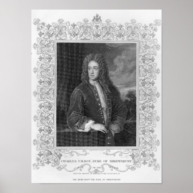 Charles Talbot, Duke of Shrewsbury Poster (Framsidan)