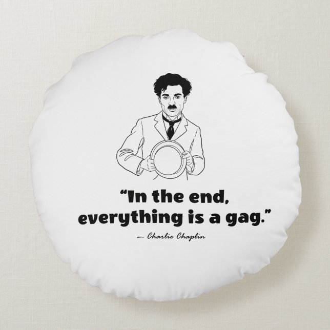 Charlie Chaplin Quote – Life Is a Tragedy  Rund Kudde (Baksidan)