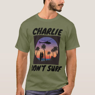 CHARLIE DON SURFA INTE VIETNAM MILITARY T-SHIRTS