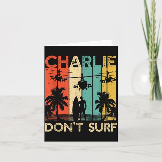Charlie Don't Surf Shirt Military Vietnam War Acal Kort (Framsida)