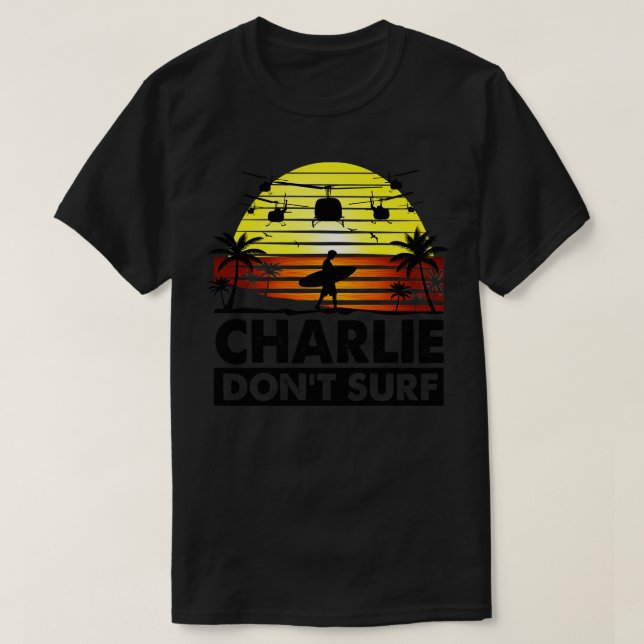 Charlie Dont Surfa T Shirt (Design framsida)