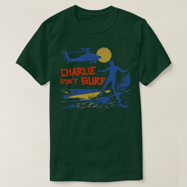 Charlie Dont Surfa T Shirt (Design framsida)