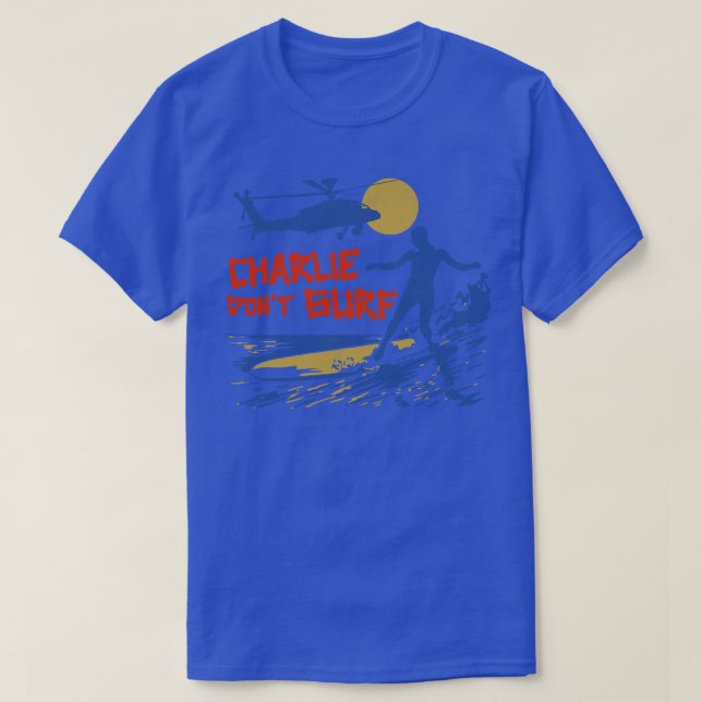Charlie Dont Surfa T Shirt (Design framsida)