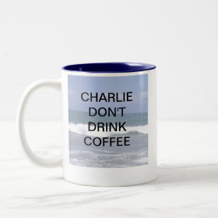 CHARLIE DRICKER INTE KAFFE Två-Tonad MUGG