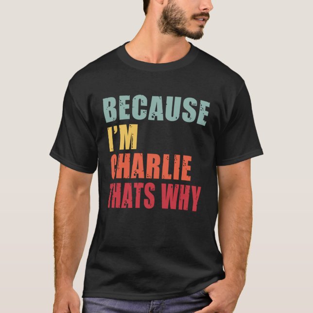 Charlie jag är alla pratar om Charlie T Shirt (Framsida)