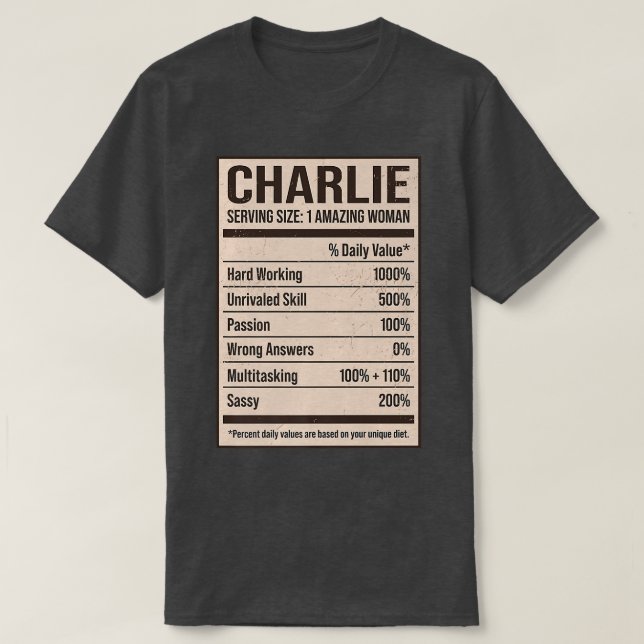 Charlie Nutrition Facts Name Nickname Alias Title  T Shirt (Design framsida)