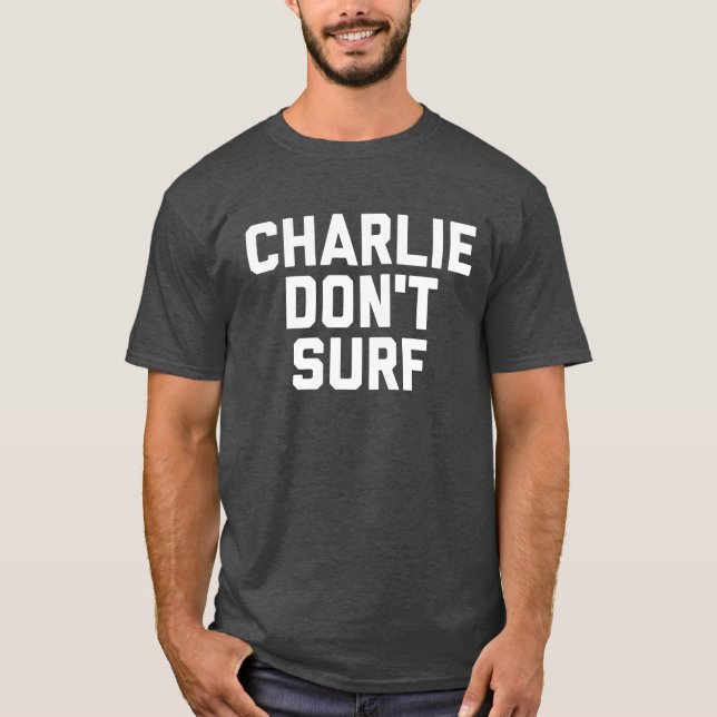 Charlie surfar inte kolljungT-tröja T-shirt (Framsida)