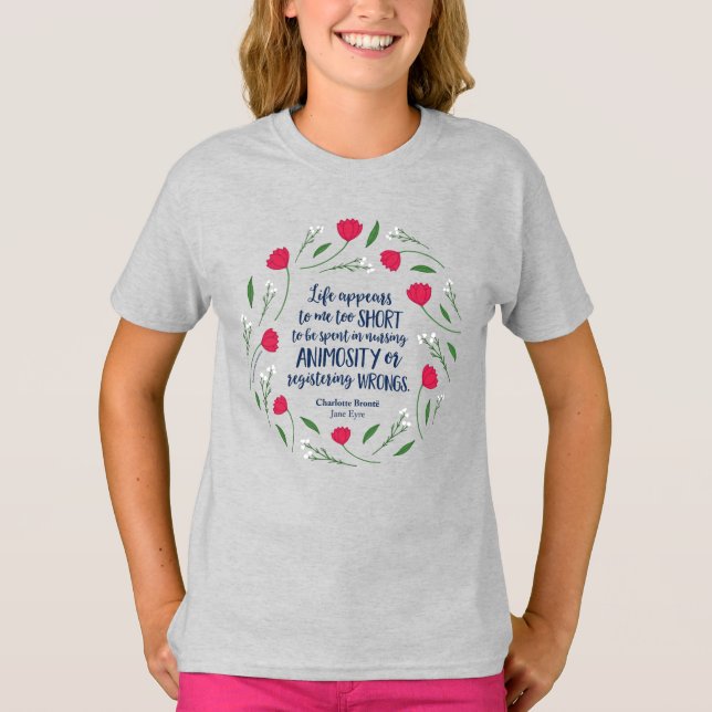 Charlotte Bronte Jane Eyre Blommigt Life Bok Quote T Shirt (Framsida)