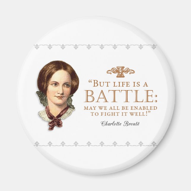 Charlotte Bronte - livet är en strid Magnet (Framsidan)