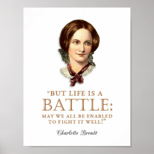 Charlotte Bronte - livet är en strid Poster