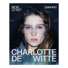Charlotte de Witte [UNVRS]  Perfect Poster