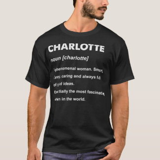 Charlotte Namn T Shirt