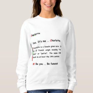 Charlotte, var du... Var berömd T Shirt