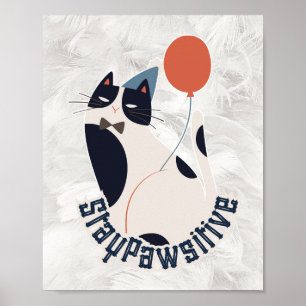 Charmig Smokingkatt Håll Positiviteten Uppe Inspir Poster
