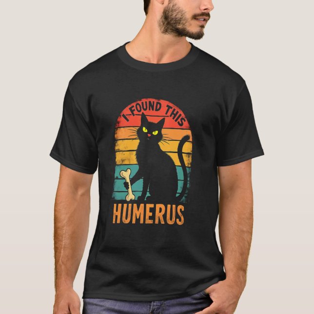 Charming Cat Spook - Jag hittade detta Humerus T Shirt (Framsida)