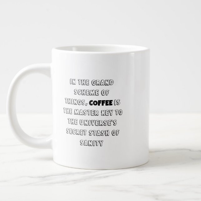 Charming Coffee Philosophy Humor Jumbo Mugg (Vänster)