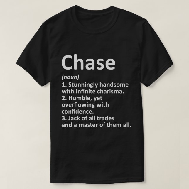 CHASE Definition Personlig Namn Funny Birthday T Shirt (Design framsida)