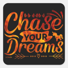 CHASE DIN DREAMS-introduktionserbjudande Fyrkantigt Klistermärke