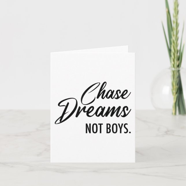 Chase Dreams Not Boys, Dreamchaser, Motivational W Kort (Framsida)