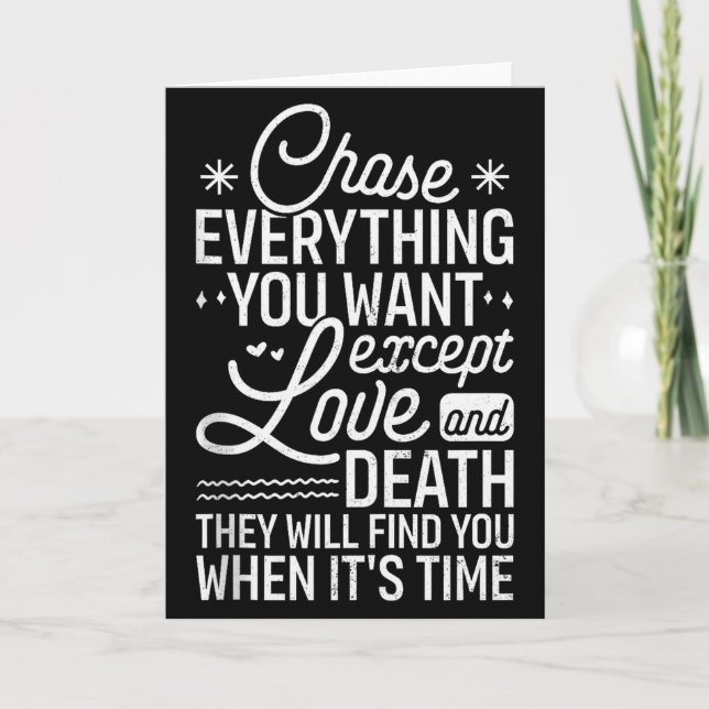 Chase Everything You Want Except Love And Death En Kort (Framsida)