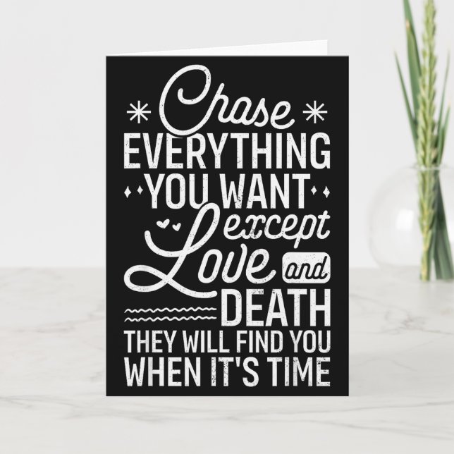 Chase Everything You Want Except Love And Death En Kort (Framsida)