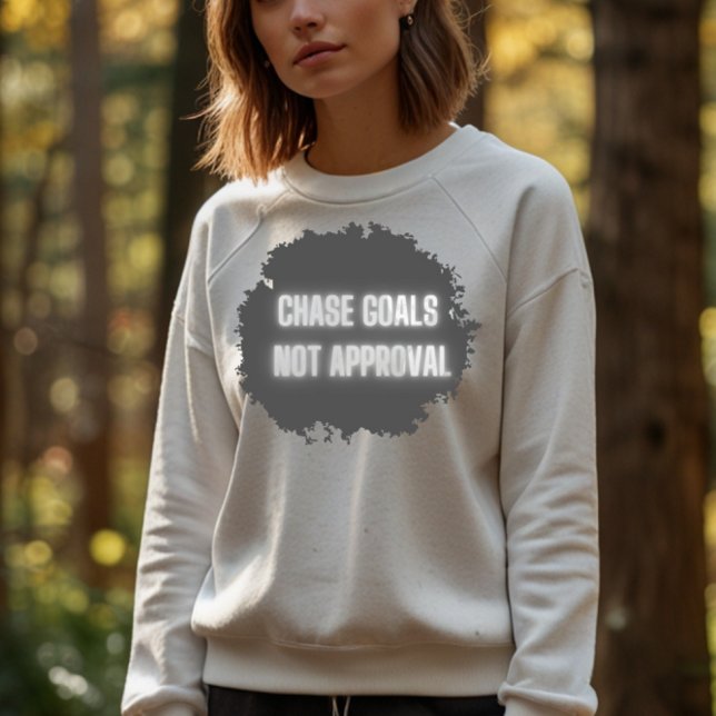"Chase Goals not Approval" Motivering Women's T Shirt (Skapare uppladdad)
