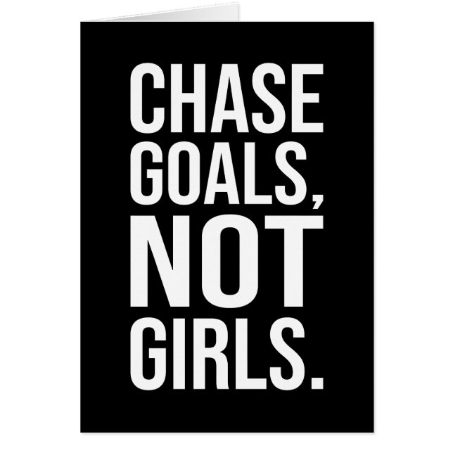 Chase Goals Not Girls - Gym, Hustle, Success Hälsningskort (Framsidan)