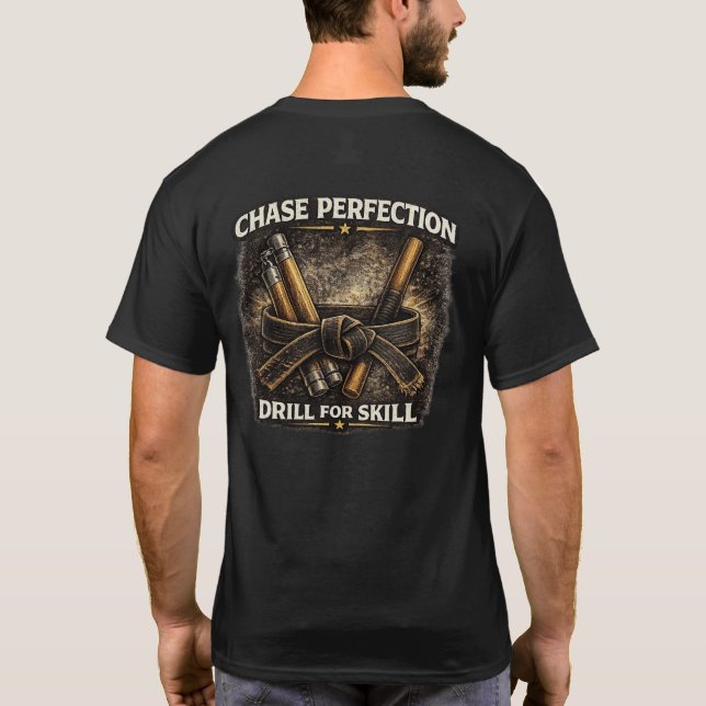 Chase Perfection Drill for Skill T Shirt (Baksida)