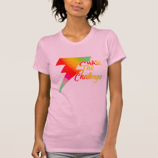Chase the Challenge T Shirt