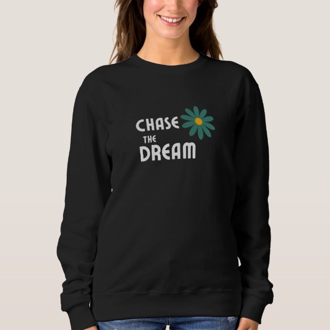 Chase the Dream T Shirt (Framsida)