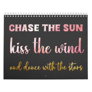 Chase the sol, kyss vinden, dansa med stjärna kalender