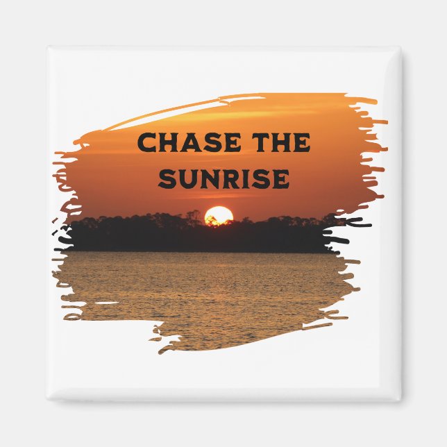 Chase the Sunrise Magnet (Framsidan)