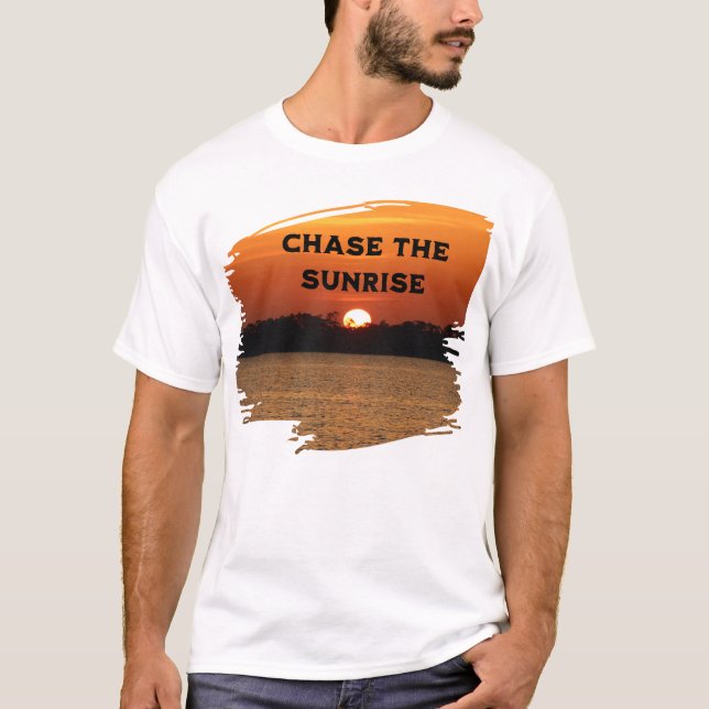 Chase the Sunrise T Shirt (Framsida)