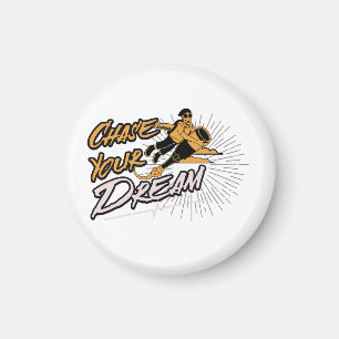 Chase Your Dream Inspirationsoffert Magnet