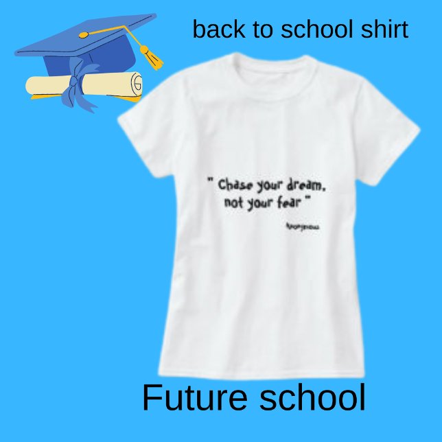 Chase Your Dream, Lilla Black Färg-citat T Shirt (Skapare uppladdad)