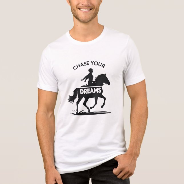 Chase Your Dreams Horse Tee - Motivational (Framsida)