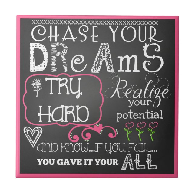 Chase Your Dreams Motivational CeramicTile Kakelplatta (Framsidan)