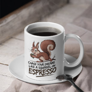 Chase Your Dreams - Roligt och motivation Kaffemugg
