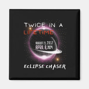 Chaser Solar Eclipse 2024, två gånger i livet Magnet