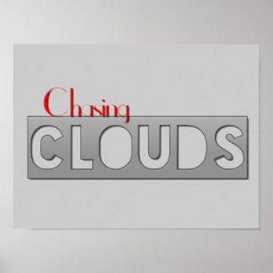 Chasing Clouds Poster