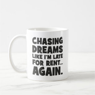 Chasing Dreams som jag är sen att hysa igen, rolig Kaffemugg