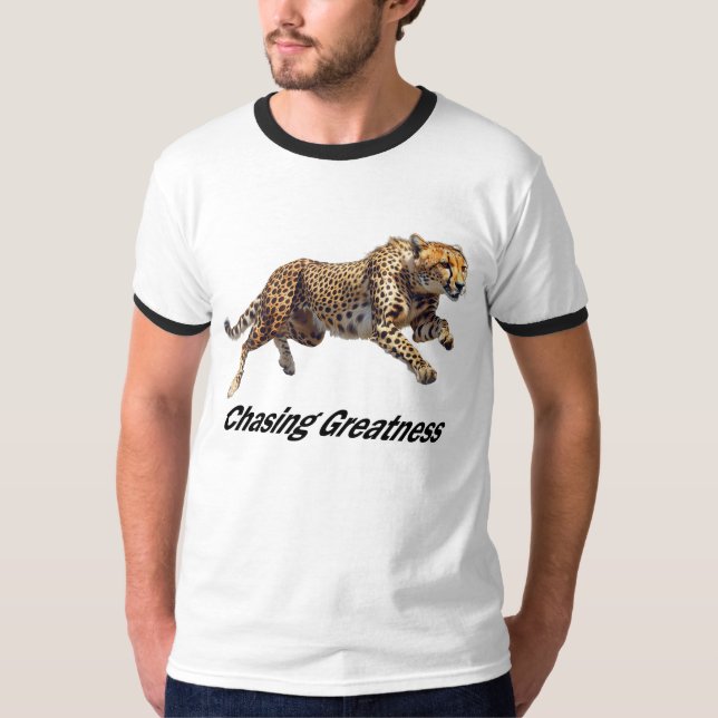Chasing Greatness T Shirt (Framsida)