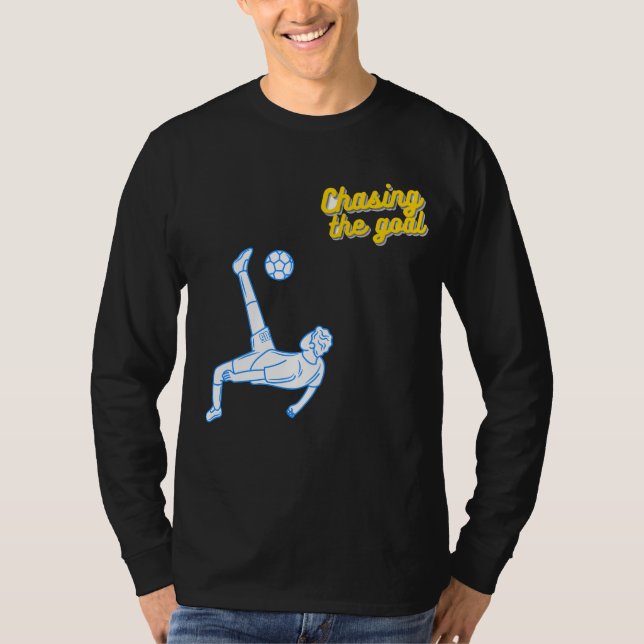 Chasing the Goal | Motivational Sports Design for  T Shirt (Framsida)