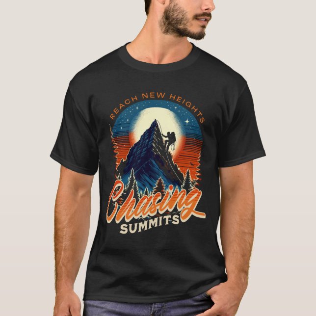 Chasing-toppmöten: Reach New Heights T Shirt (Framsida)
