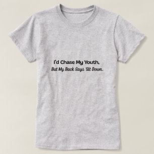 Chasing Youth T Shirt